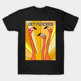 Get Flocked Funny Vintage Flamingo Bird T-Shirt